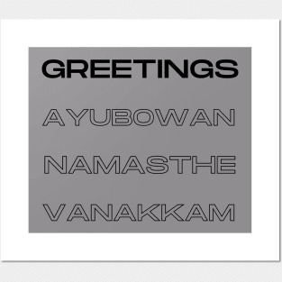 Greetings, Ayubovan, Namasthe, Vanakkam Posters and Art